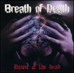 Breath Of Death - 'Dawn Of Dead' (2009)