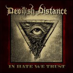 Devilish Distance - 'In Hate We Trust' (2010) [EP]