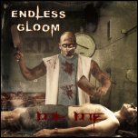 ENDLESS GLOOM - Mr. Me (2011) [Single]