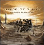 'Force Of Glory - Melodic Metal Compilation Vol. 1' (2009)