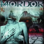 Mordor - 'Glamour, Glamour' (2008)