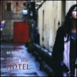 Be Good - 'Seven Star Hotel' (2009)