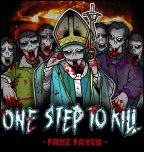 ONE STEP TO KILL - Fake Fates (EP, 2011)
