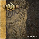 WELICORUSS - Kharnha (2011) [Single]