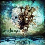 SEVEN DAILY SINS - Say Yes To Discomfort (2011)