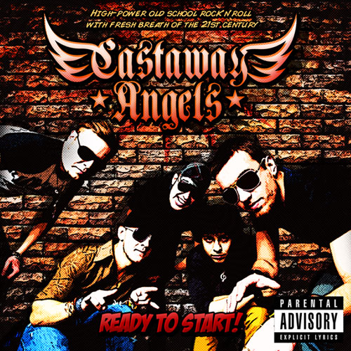 CASTAWAY ANGELS - Ready To Start (2012)
