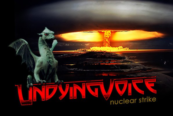 UNDYING VOICE - Ядерный удар (2012)