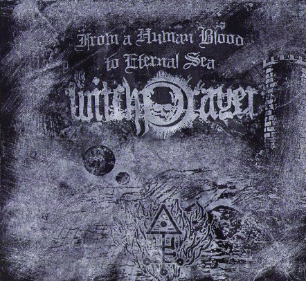 WITCHPRAYER - From A Human Blood To Eternal Sea (ЕР, 2012)
