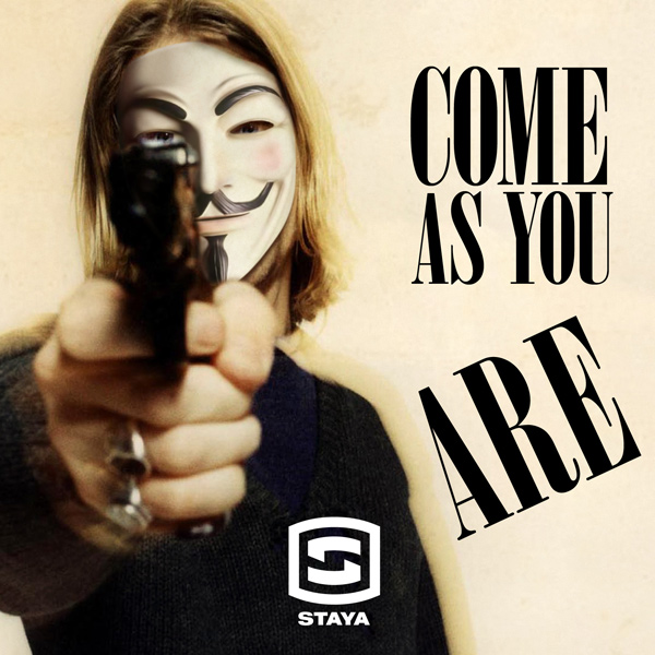 STAYA - Come As You Are (Single, 2013)