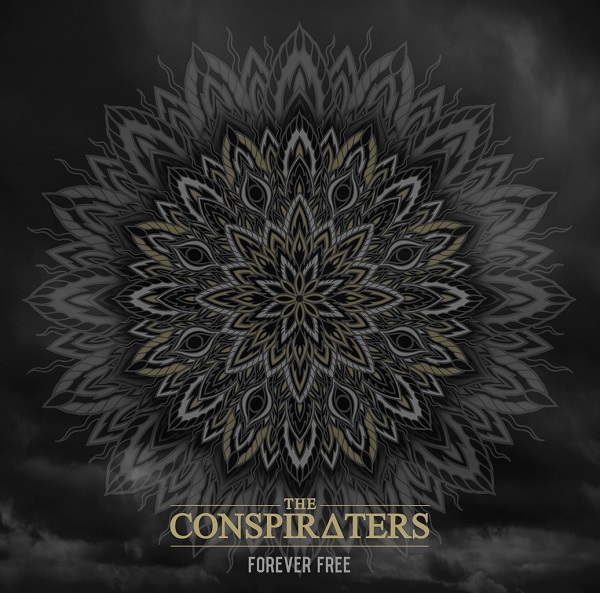 THE CONSPIRATERS - Forever Free (2014)