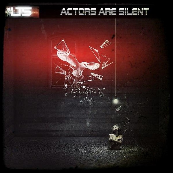 THE LATELESS - Actors Are Silent (Single, 2014)