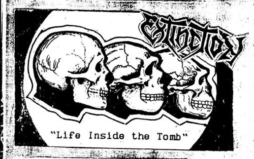 EXTINCTION - Life Inside The Tomb (Demo, 1993)