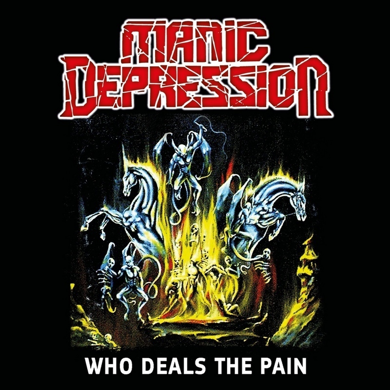 MANIC DEPRESSION — «Who Deals The Pain» (2002) [2019]