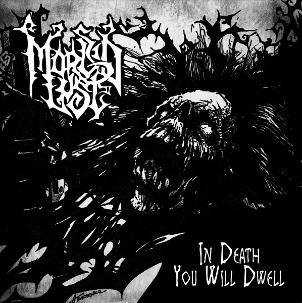 MORBID LUST - In Death You Will Dwell (1992)