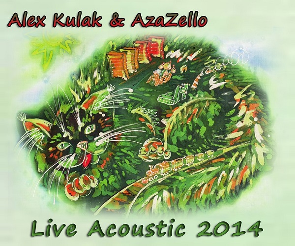 Alex Kulak & AZAZELLO - Live Acoustic (2014)