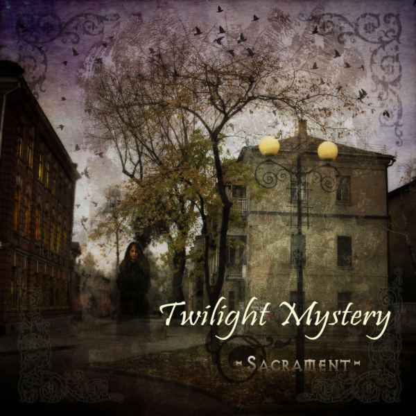 TWILIGHT MYSTERY- Sacrament (2008) [EP]
