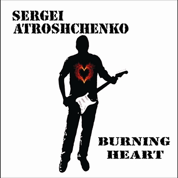 Сергей Атрощенко Burning Heart 2011